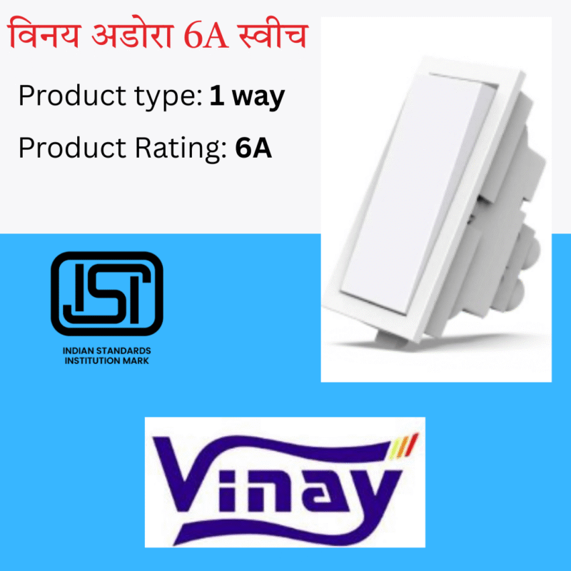 Vinay Adora 6A 1 way Switch (6A स्वीच)