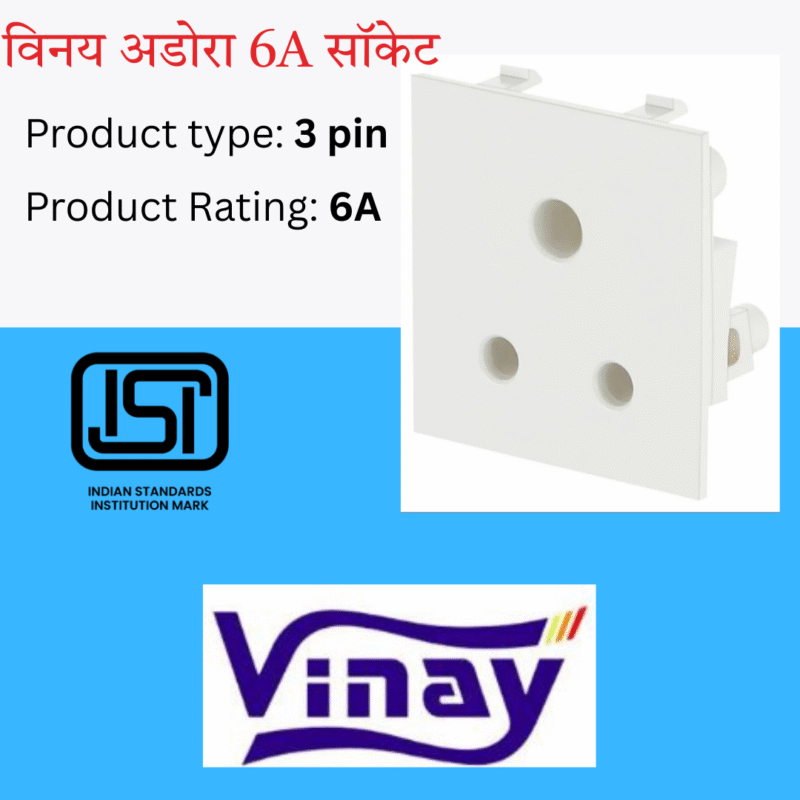 Vinay Adora 6A Socket