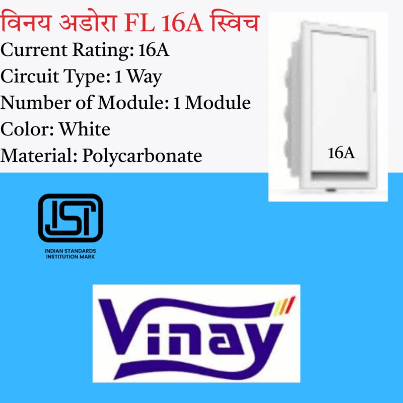 Vinay Adora FL 16A Switch